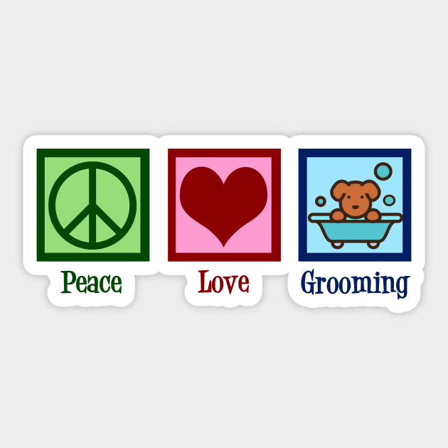Peace Love Dog Grooming Sticker by epiclovedesigns